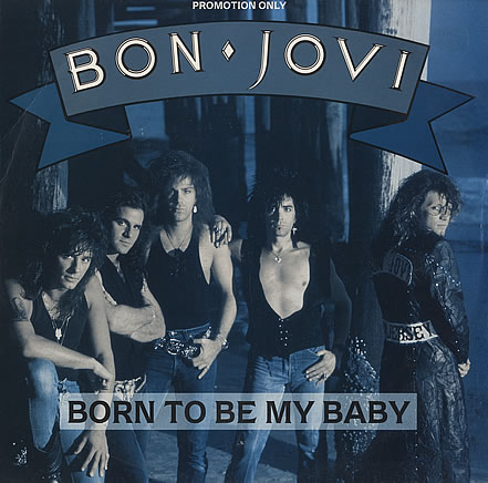 Born To be My Baby